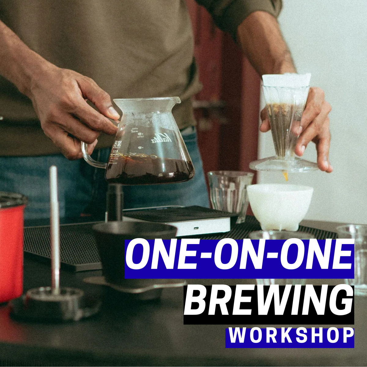 One-on-One Manual Brewing Workshop
